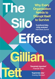 The Silo Effect (Gillian Tett)