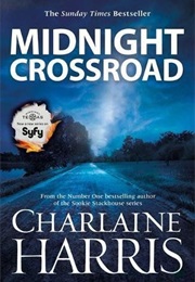 Midnight Crossed (Midnight, Texas, #1) (Charlaine Harris)