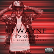 It's Good - Lil Wayne Ft. Jadakiss, Drake
