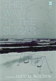 This Way to the Sugar (Hieu Minh Nguyen)