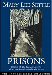 Prisons (Mary Lee Settle)