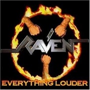 Raven - Everything Louder