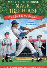 A Big Day for Baseball (Mary Pope Osborne)