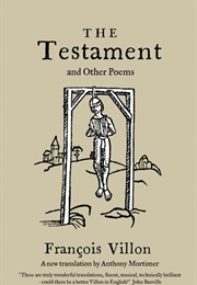 The Testament and Other Poems (François Villon)