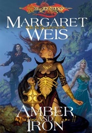 Amber and Iron (Margaret Weis)