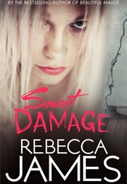 Sweet Damage (Rebecca James)