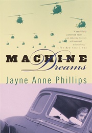 Machine Dreams (Jayne Anne Phillips)