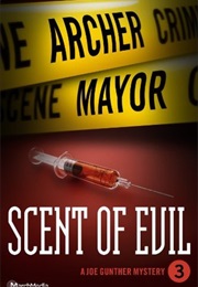 Scent of Evil (Archer Mayor)