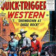 Quick-Trigger Western