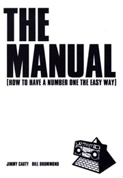 The Manual: How to Have a Number One the Easy Way (Jimmy Cauty and Bill Drummond)