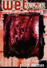 Wet Work (Philip Nuttman)