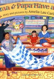 Mama & Papa Have a Store (Amelia Lau Carling)