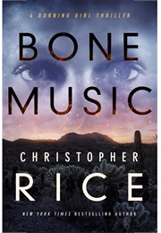 Bone Music (Christopher Rice)