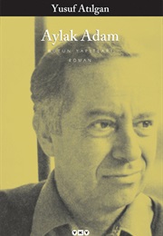Aylak Adam (Yusuf Atılgan)