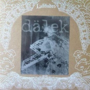 Dälek, Latitudes