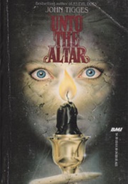 Unto the Altar (John Tigges)