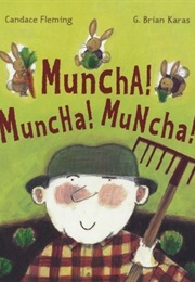 Muncha! Muncha! Muncha! (Candace Fleming)