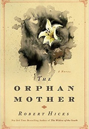 The Orphan Mother (Robert Hicks)