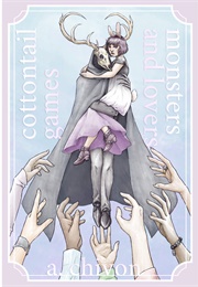 Cottontail Games: Monsters and Lovers (Anne Chivon)
