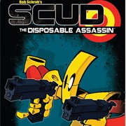 Scud the Disposable Assassin