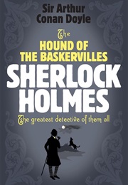 The Hound of Baskervilles (Arthur Conan Doyle)