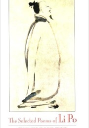 The Selected Poems of Li Po (Li Po)