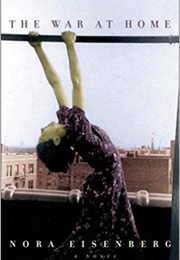 The War at Home (Nora Eisenberg)