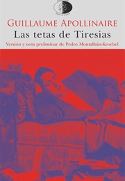 As Mameiras De Tiresias (Guillaurme De Apollinaire)