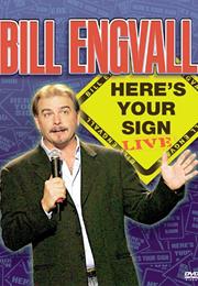 Bill Engvall Here's Your Sign
