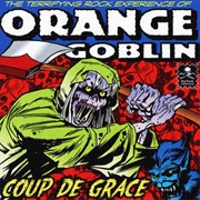 Orange Goblin ‎– Coup De Grace (2002)