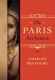 The Paris Architect (Charles Belfoure)