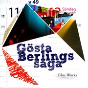 Gösta Berlings Saga - Glue Works