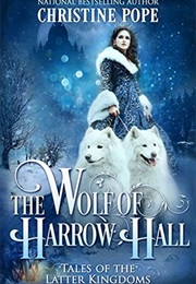 The Wolf of Harrow Hall (Christine Pope)