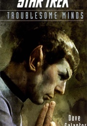 Troublesome Minds (Dave Galanter)