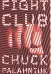Fight Club (Chuck Palahniuk)