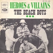 Heroes and Villains - The Beach Boys