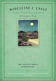 The Moon by Night (Madeleine L&#39;engle)