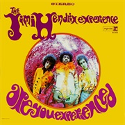 The Jimi Hendrix Experience - Are You Experienced (1967)