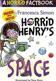 Horrid Henry's Space (Francesca Simon)