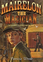 Mairelon the Magician (Patricia C. Wrede)