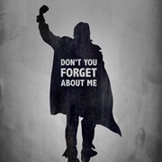 Don't You Forget About Me (Simple Minds 'The Breakfast Club')
