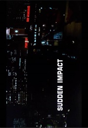 Sudden Impact. (1983)