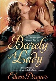 Barely a Lady (Eileen Dreyer)