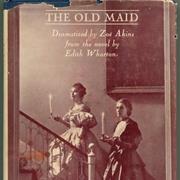 The Old Maid - Zoe Akins