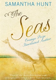 The Seas (Samantha Hunt)