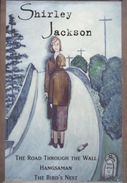The Road Through the Wall (Shirley Jackson)