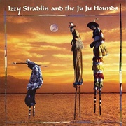 Izzy Stradlin - Izzy Stradlin and the Ju Ju Hounds