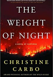 The Weight of Night (Christine Carbo)
