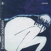 Cazuela – Francisco Bochaton (1999)