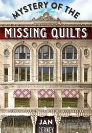 Mystery of the Missing Quilts (Jan Cerney)
